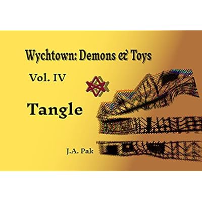 Wychtown: Demons & Toys Vol. IV : Tangle