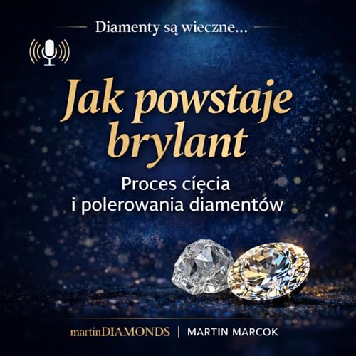 Jak powstaje brylant - szlifowanie diamentu