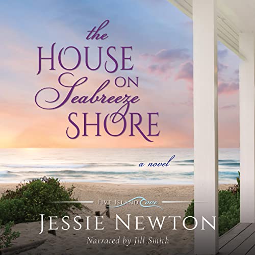 The House on Seabreeze Shore Five Island Cove, Book 5 (Audible Audio
