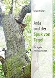 berlin tegel ankunft terminal e  Arda und der Spuk von Tegel: Ein Tegeler Abenteuerroman