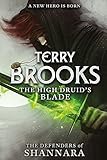  The High Druid\'s Blade: The Defenders of Shannara