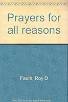 Prayers for all reasons 0895364484 Book Cover