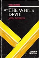 Notes on "The White Devil" 0582782643 Book Cover
