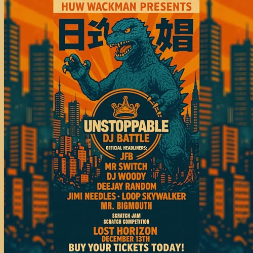 S2. E1. Unstoppable DJ Battle Special with DeeJay Random & DJ Excel aka Huw Wackman