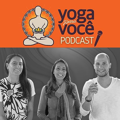 17. Uma vida de Yoga! - Conversamos com a yogini, Renata Sumar, que desde o seu nascimento vivenciou os princ&iacute;pios e a vida de Yoga, por ser filha de uma professora, Sivakami, Sonia Sumar!