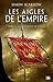 Les Aigles de l'Empire, T2 : La Conquête de l'Aigle