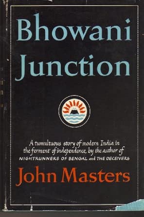 Bhowani Junction Second Impression Before Publication Edition Bhowani Junction Second Impression Before Publication Edition book cover