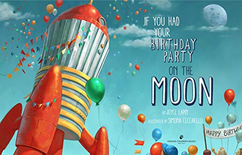 If You Had Your Birthday Party on the Moon - Image 2
