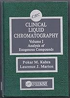 Clinical Liquid Chromatography: Analysis of Exogenous Compounds 0849366372 Book Cover
