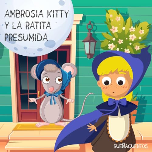Ambrosia Kitty y la ratita presumida