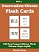 Intermediate Chinese Flash Cards: Book 2 of 3 - 350 More Frequent Chinese Words Characters With Pinyin Organized By Themes