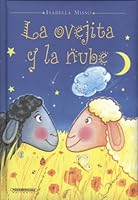 La ovejita y la nube/ The Little Lamb and the Cloud 9583023809 Book Cover