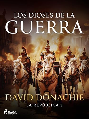 Los dioses de la guerra (La República nº 3)