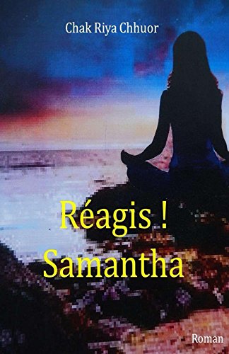 Réagis ! Samantha (French Edition)