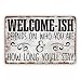 Funny Vintage Metal Tin Signs, Welcome-ish Sign, Humorous Sarcastic Quote, Man Cave Sign, Family Funny New Home Housewarming Decor Gift, Farmhouse Wall Art, Housewarming Gift, 11.8 * 7.9Inch