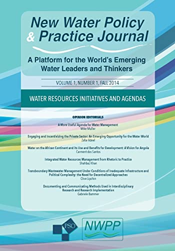 Water Resources Initiatives and Agendas: Volume 1, Number 1 of