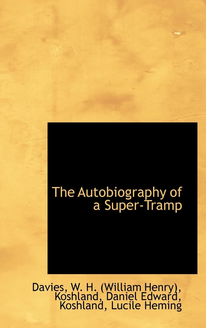 The Autobiography of a Super-Tramp