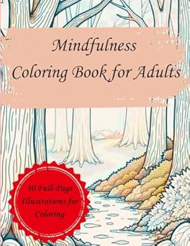 Paperback Mindfulness Coloring Book for Adults Book