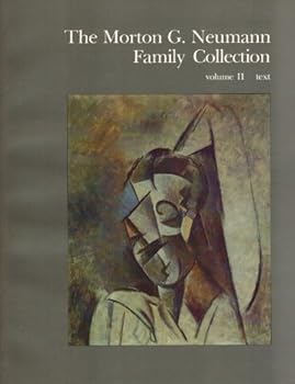 The Morton G. Neumann Family Collection: Selected Works, Volume II, Text
