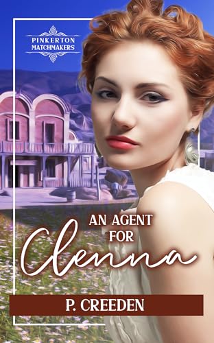 An Agent for Clenna (By: P. Creeden)