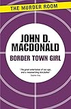 Border Town Girl (Murder Room Book 85) (English Edition)