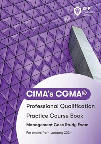 Cima Management E2, F2 & P2 Integrated Case Study: Practice Workbook