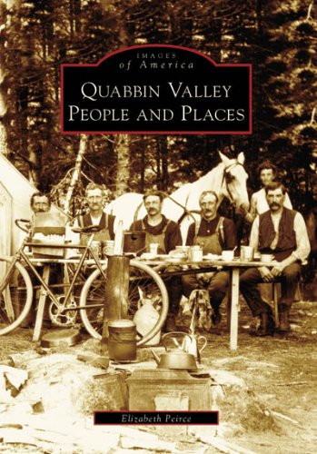 Quabbin Valley: People and Places