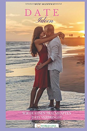 Date: "Für Frauen" Tricks und Vorbereitungen" (German Edition)