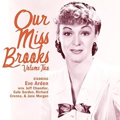 Our Miss Brooks: Volume Two Audiobook By Eve Arden, Jeff Chandler, Gale Gordon, Richard Crenna cover art