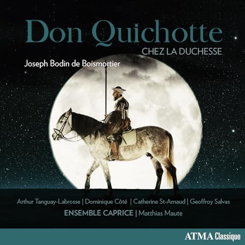 Joseph Bodin De Boismortier: Don Quichotte Chez La Duchesse