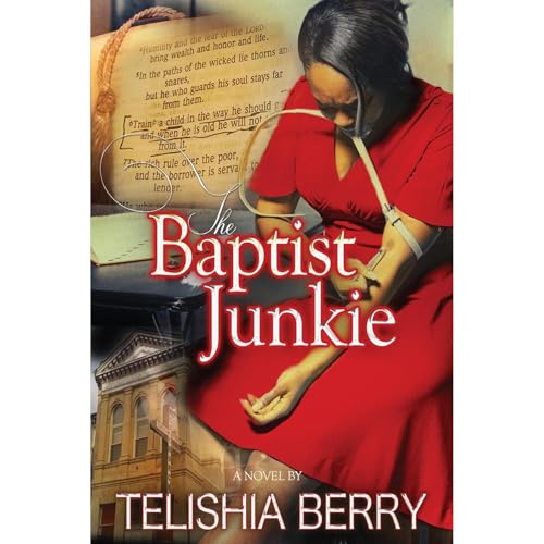 The Baptist Junkie Audiolibro Por Telshia Berry arte de portada