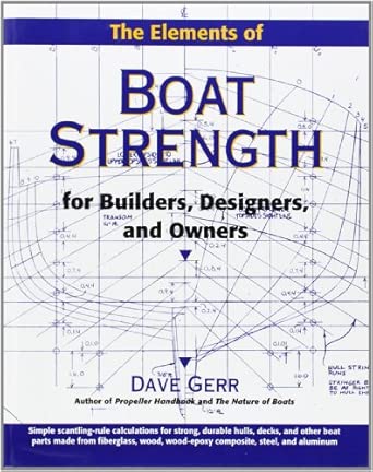 The Elements of Boat Strength: For Builders, Designers, and Owners (INTERNATIONAL MARINE-RMP) book cover