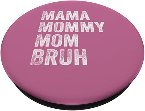 Miniatura 2 de Mamá Mamá Mamá Bruh divertido Mujeres Día de la Madre PopSockets intercambiables PopGrip