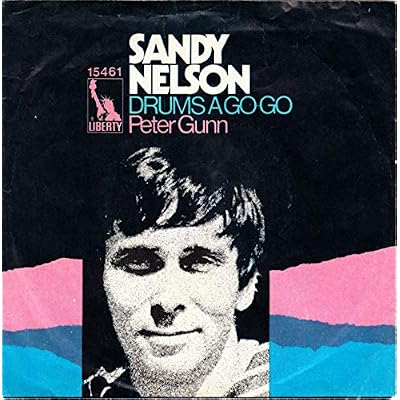 Sandy Nelson - Drums A Go-Go / Peter Gunn - Liberty - 15 461