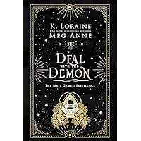 Deal with the Demon: The Mate Games