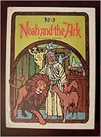 Noah and the Ark 0760768552 Book Cover