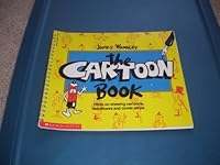 The Cartoon Book:  Hints on Drawing Cartoon, Caricatures and comic strips 0590438719 Book Cover