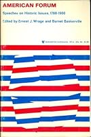 American forum: Speeches on historic issues, 1788-1900 B0007HK8UI Book Cover