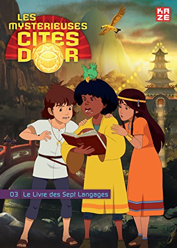 Les Mystérieuses Cités d'Or Saison 2 T03
