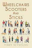 Wheelchairs, Scooters and Sticks