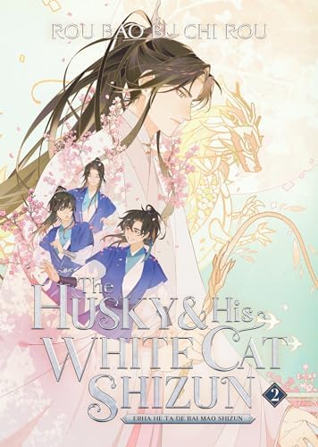 HUSKY AND HIS WHITE CAT SHIZUN NOVEL 02: Erha He Ta De Bai Mao Shizun