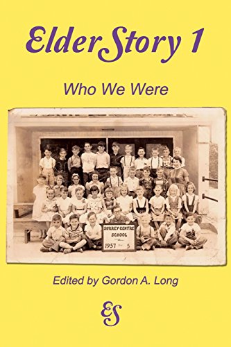 ElderStory 1: Who We Were (ElderStories)
