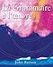 La Grammaire a l'oeuvre: Cinquieme edition augmentee