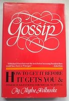 Gossip: How to Get It Before It Gets You, and Other Suggestions for Social Survival 0312340761 Book Cover