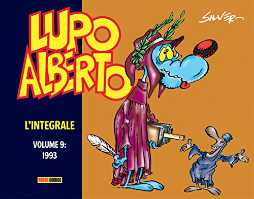 Lupo Alberto. L'integrale: 9 Lupo Alberto. L'integrale: 9