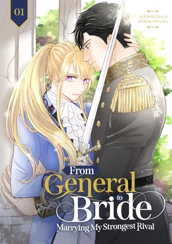 From General to Bride: Marrying My Strongest Rival (English Edition) - Hadori, Kou