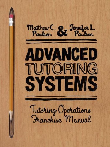 Advanced Tutoring Systems: Tutoring Operations Franchise Manual ...