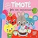 Timoté fête son anniversaire – Album jeunesse – À partir de 2 ans