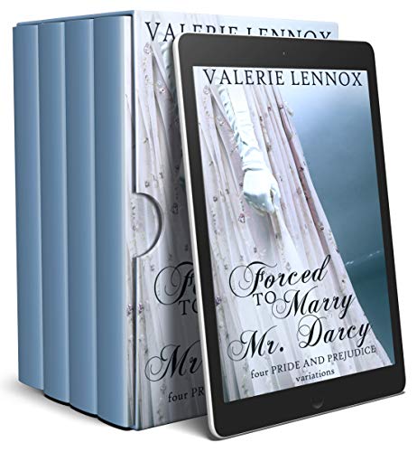 Forced to Marry Mr. Darcy: four Pride and Prejudice variations by [Valerie Lennox]