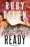 When She's Ready: A Sci-Fi Alien Romance Novella (Risdaverse)